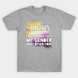 I left my gender in my other coat T-Shirt